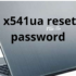 asus vivobook max x541ua reset bios password